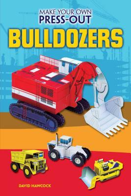 Make Your Own Press-Out Bulldozers by David Hawcock