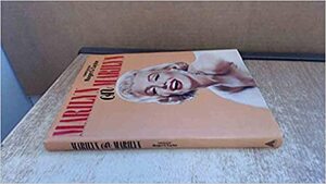 Marilyn On Marilyn by Roger G. Taylor