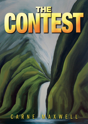 The Contest by Carne Maxwell