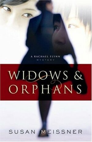 Widows & Orphans by Susan Meissner