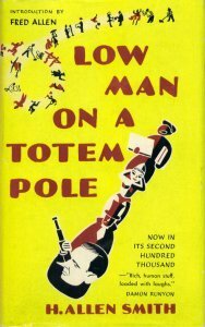 Low Man on a Totem Pole by H. Allen Smith