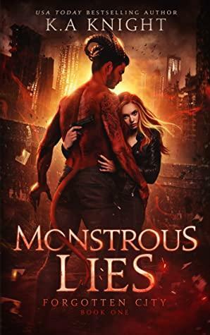 Monstrous Lies by K.A. Knight