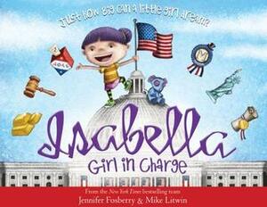 Isabella: Girl in Charge: Girl in Charge by Jennifer Fosberry