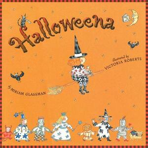 Halloweena by Miriam Glassman