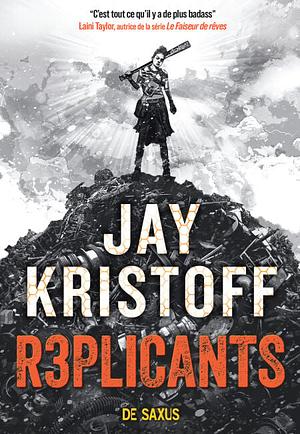 R3plicants by Jay Kristoff