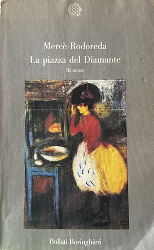 La piazza del Diamante by Mercè Rodoreda