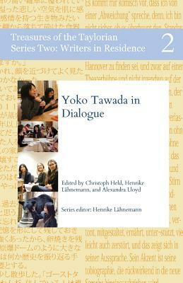 Yoko Tawada in Dialogue by Yōko Tawada