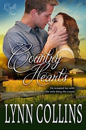 Country Hearts: Castle View Romance Series by Lynn Collins