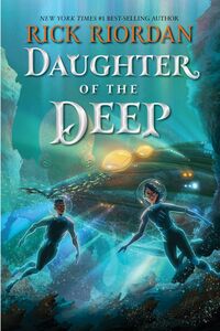 Daughter of the Deep by Rick Riordan