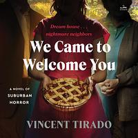 We Came to Welcome You by Vincent Tirado