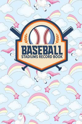 Baseball Stadiums Record Book by Rogue Plus Publishing