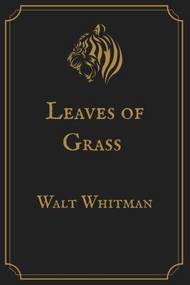 Leaves of Grass: Gold Perfect Edition by Walt Whitman