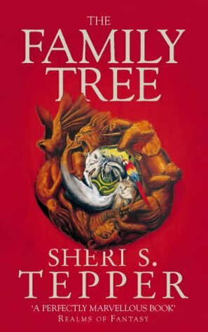 The Family Tree by Sheri S. Tepper