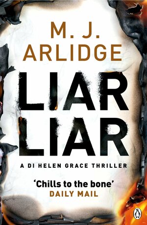 Liar Liar by M.J. Arlidge