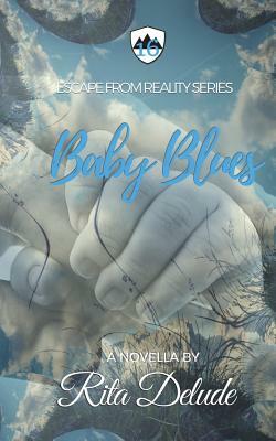Baby Blues by Rita Delude