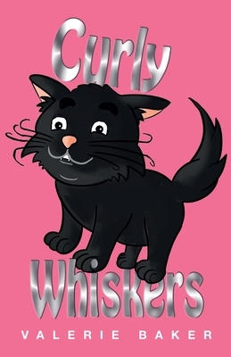 Curly Whiskers by Valerie Baker