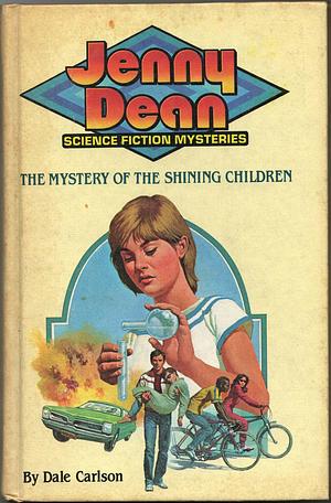 The Mystery of the Shining Children by Dale Bick Carlson