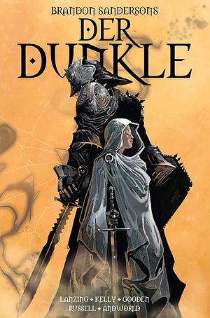 Brandon Sandersons Der Dunkle: Bd. 1 by Nathan Gooden, Jackson Lanzing, Brandon Sanderson, Collin Kelly