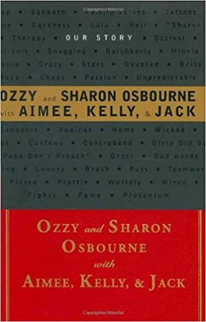 Ordinary People: Our Story by Ozzy Osbourne, Aimee Osbourne, Jack Osbourne, Kelly Osbourne, Sharon Osbourne, Todd Gold