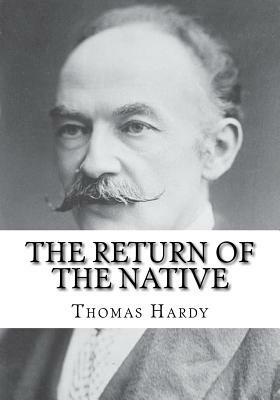 The Return of the Native by Thomas Hardy