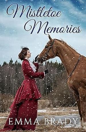 Mistletoe Memories by Emma Brady