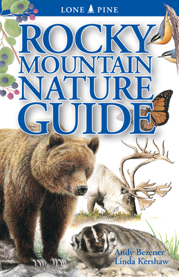 Rocky Mountain Nature Guide by Linda Kershaw, Andy Bezener