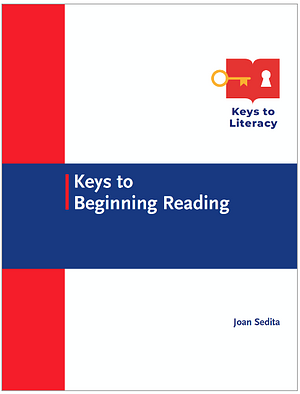 Keys to Beginning Reading Training Manual  by Joan Sedita