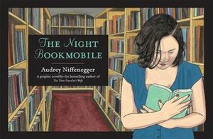 The Night Bookmobile by Audrey Niffenegger