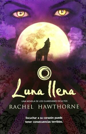 Luna llena by Rachel Hawthorne