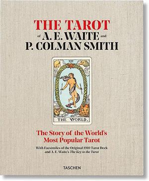 The Tarot of A. E. Waite and P. Colman Smith by Mary K. Greer, Robert A. Gilbert, Johannes Fiebig, Rachel Pollack