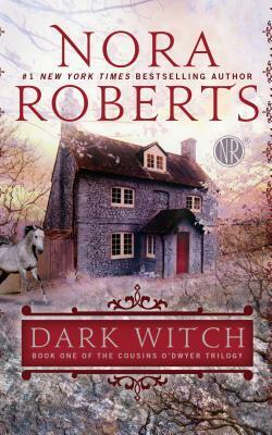 Dark Witch by Nora Roberts