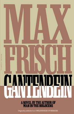 Gantenbein by Max Frisch