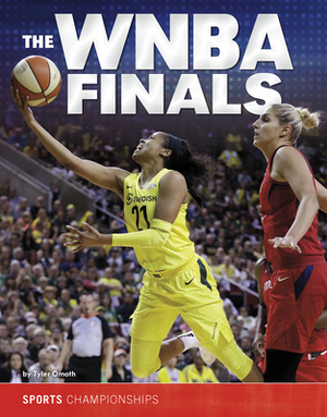 The WNBA Finals by Tyler Omoth