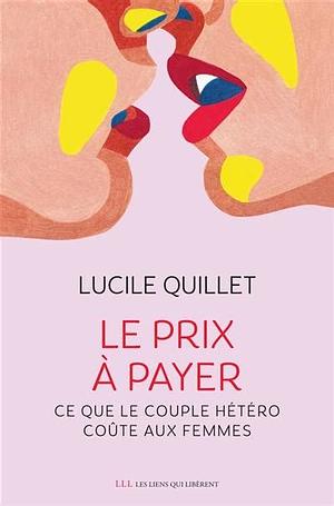 Le prix à payer by Lucile Quillet