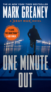 One Minute Out by Mark Greaney