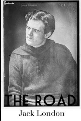 The Road by Jack London