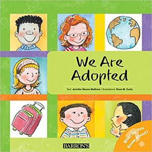 We Are Adopted by Jennifer Moore-Mallinos