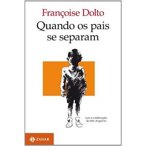 Quando Os Pais Se Separam by Françoise Dolto