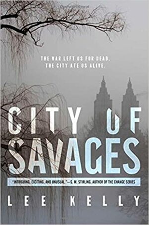 City of Savages - A Cidade dos Selvagens by Lee Kelly