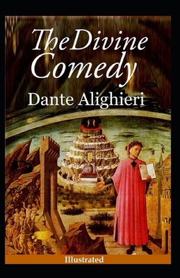 The Divine Comedy Illustrated by Dante Alighieri