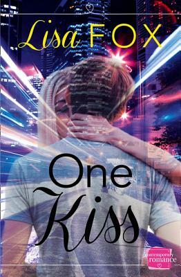 One Kiss by Lisa Fox