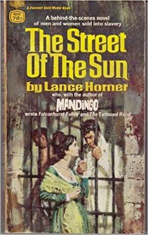 The Street of the Sun by Lance Horner