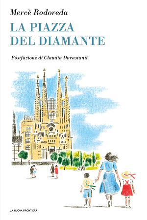 La piazza del Diamante by Mercè Rodoreda