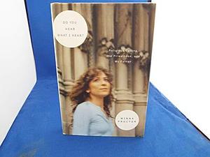 Do You Hear what I Hear?: Religious Calling, the Priesthood, and My Father by Minna Zallman Proctor