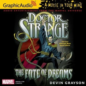 Dr. Strange: The Fate of Dreams by Devin Grayson