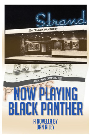 Now Playing Black Panther by Dan Riley