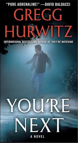 You're Next by Gregg Hurwitz