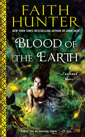 Blood of the Earth by Faith Hunter