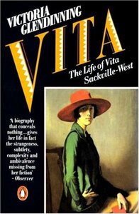 Vita: The Life of Vita Sackville-West by Victoria Glendinning