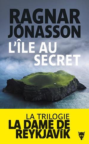 L'Île au secret by Ragnar Jónasson